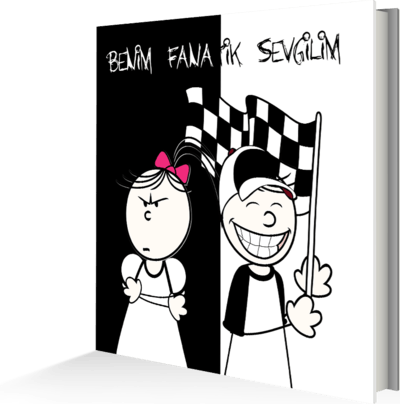Benim Fanatik Sevgilim | Siyah Beyaz
